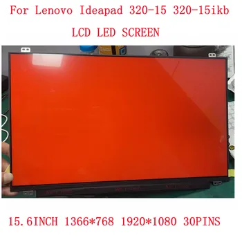 15.6 для Lenovo ideapad 320-15 320-15ISK 320-15IKB 320-15IAP 320-15ABR 320-15AST HD или FHD 1920*1080 ЖК-ЭКРАН панели дисплея