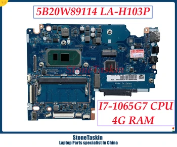 StoneTaskin Восстановленная Материнская Плата для ноутбука Lenovo Ideapad S340-15IIL с процессором I7-1065G7 4G RAM 5B20W89114 LA-H103P 100% Тест
